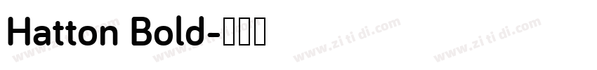 Hatton Bold字体转换
